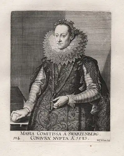 Maria Comitissa a Swarzenberg. - Maria Gräfin von Schwarzenberg (1572-1622) Fugger Portrait