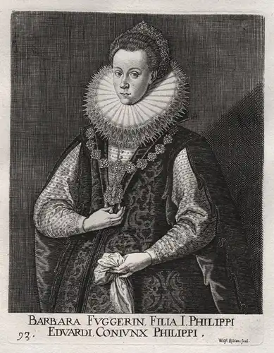 Barbara Fuggerin, Filia I. Philippi - Barbara Fugger (1577-1618) Kirchberg Weissenhorn Portrait