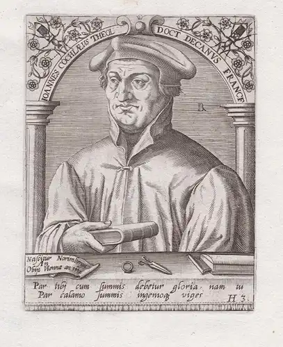 Ioannes Cochlaeur Theol. Doct Decanus France - Johannes Cochläus (1479-1552) Humanist Theologe Breslau Wroclaw
