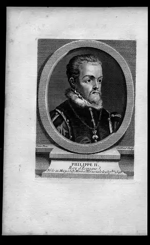 Philipp II Philippe König Spanien Portugal Spain Kupferstich Portrait