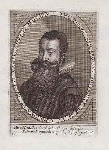 Theophilus Neubergerus Superintendens et Concionator  Aulicus Cassellanus - Theophilus Neuberger (1593-1656) T