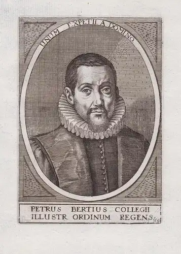 Petrus Bertius Collegii Illustr. Ordinum Regens - Petrus Bertius (1565-1629) Flemish geographer cartographer p