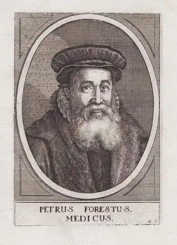 Petrus Forestus Medicus - Pieter van Foreest (1521-1597) Dutch physician Arzt doctor Petrus Forestus Portrait