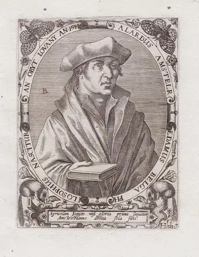 Alardus Amstelredamus Belga Philosophus... - Alardus of Amsterdam (1491-1544) Dutch humanist scholar Renaissan