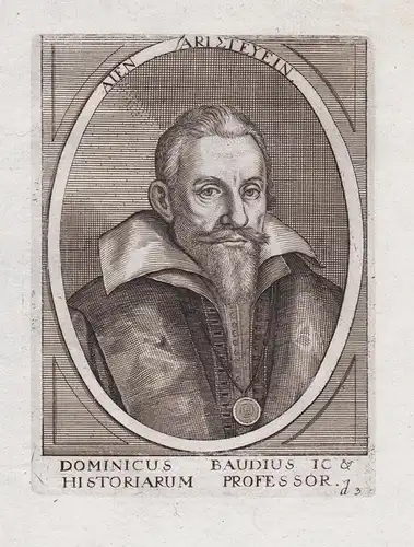 Dominicus Baudius ic & Historiarum Professor - Domenicus Baudius (1561-1613) French Neo-Latin poet historian s