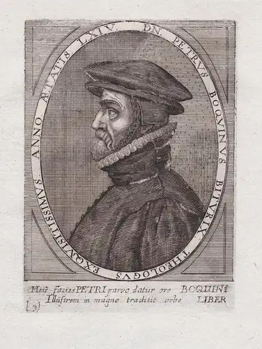 Dn. Petrus Boquinus Biturix. Theologus... - Pierre Boquin (c.1518-1582) French reformed theologian Reformation