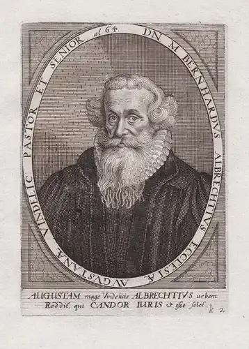 Dn. M. Bernhardus Albrechtius Ecclesiae Augustanae Vindelic Pastor et Senior - Bernhard Albrecht (1569-1636) T