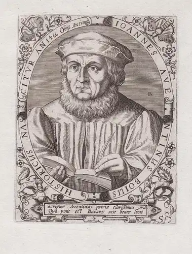 Ioannes Aventinus Boius Historicus... - Johannes Aventinus (1477-1534) Historiker Abensberg Regensburg Philolo