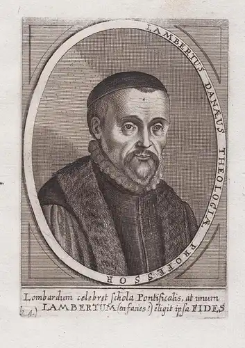 Lambertus Danaeus Theologiae Professor - Lambert Daneau (c.1530-1595) juriste theologien Theologe Portrait