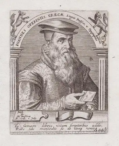 Ioannes Operinus, Graecae Lingua Professor & Typographus - Johannes Oporinus (1507-1568) Schweizer Humanist Bu
