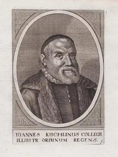 Ioannes Kuchlinus Collegii Illustr. Ordinum Regens - Johann Küchlein (1546-1606) Heidelberg Theologe Cochlinus