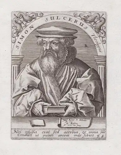 Simon Sulcerus Theologus. - Simon Sulzer (1508-1585) Schattenhalb Basel Reformator reformer Reformation Theolo
