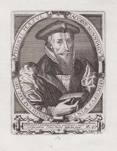 Iacobus Mountagu Episcopus Wintoniensis... - James Montague (1568-1618) Bishop of Winchester Cambridge Lichfie