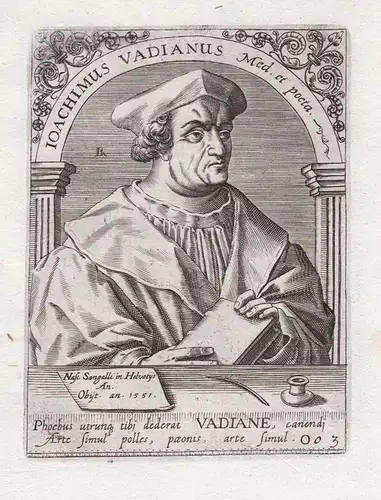 Ioachimus Vadianus Med. et poeta. - Joachim Vadian (1483-1551) St. Gallen Arzt Humanist Reformator Reformation