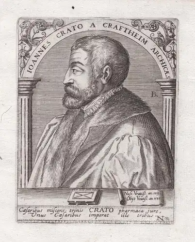 Ioannes Crato a Craftheim Archicaes. - Johann Crato von Kraftheim (1519-1585) Arzt Humanist Breslau Wroclaw ph