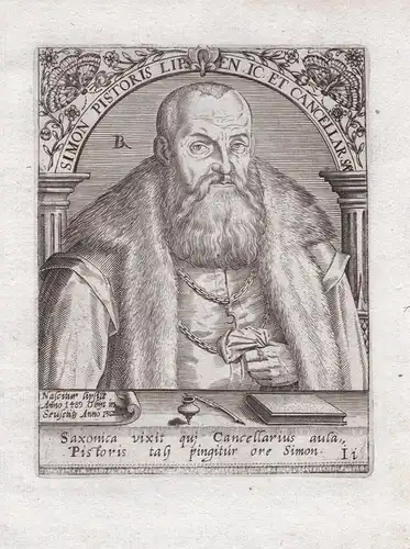 Simon Pistoris Lipsen. IC. et Cancellar - Simon Pistoris der Jüngere (1489-1562) Leipzig Jurist Kanzler Pavia