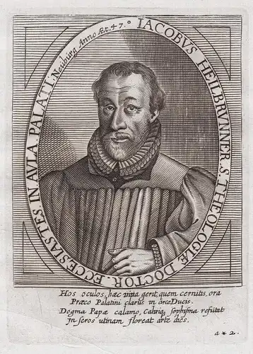 Iacobus Heilbrunner S. Theologiae Doctor. - Jakob Heilbronner (1548-1618) Theologe Pfarrer Dekan Stuttgart Tüb