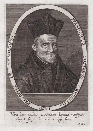 Franciscus Costerus Societatis Iesu Presbyter et Theologus - Franciscus Costerus (1532-1619) Francis Coster Fl