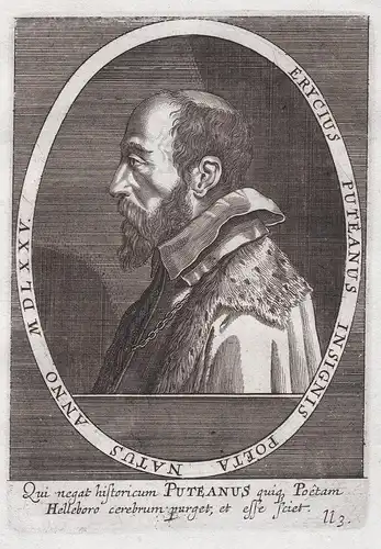 Erycius Puteanus Insignis Poeta Natus Anno MDLXXV. - Erycius Puteanus (1574-1646) Dutch humanist philologist P