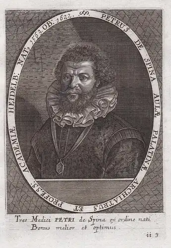Petrus de Spina Aulae Palatinae... - Peter de Spina II (1563-1622) Heidelberg Arzt professor Medizin Leibarzt