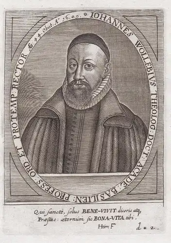 Iohannes Wollebius Theolog: Doct: Acade: Basilien:... - Johannes Wolleb (1586-1629) Basel Pfarrer Theologe Sch