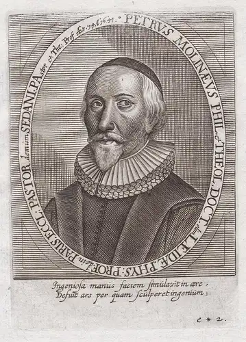 Petrus Molinaeus Phil. et Theol. Doct.... - Petrus Molinaeus (1568-1658) Pierre du Moulin thelogian Sedan Camb