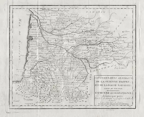Gouvernements Generaux de la Guienne Propre, et de la Basse Navarre unie au Bearn. Guienne et Gascogne divisée