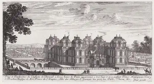 Veue et Perspective du Chasteau de Verneuil, a douze lieues de Paris appartenant a tres-haut et tres-puissant