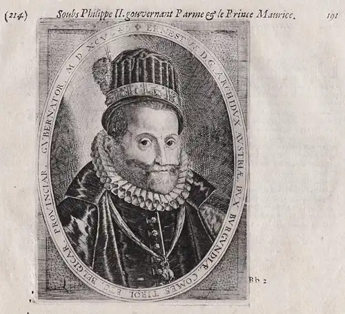 Ernestus D: G. Archidux Austriae, Dux Burgundiae, Comes Tirol... - Ernst von Österreich (1553-1599) Habsburg S