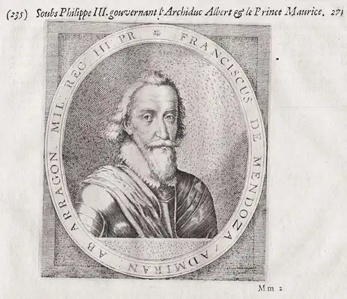 Franciscus de Mendoza - Francisco de Mendoza (1550-1623) Admiral Aragon Portrait