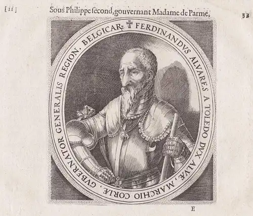 Ferdinandus Alvares a Toledo Dux Alvae, Marchio Coriae... - Fernando Alvarez de Toledo, duke of Alba (1507-158