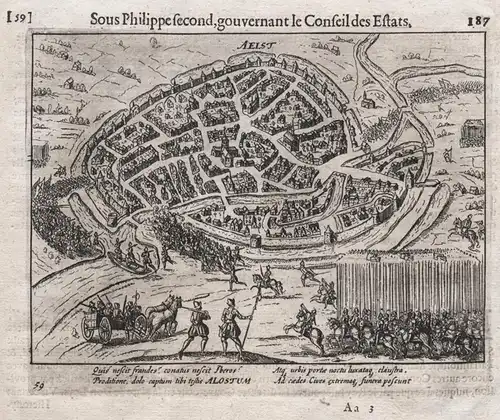 Aelst - Aalst Vlaanderen Belgique Belgium Belgien / Depicts the city of Aalst taken by the Spaniards in 1576