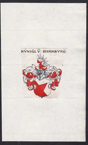 Kvnigl v: Ehrnbvrg - Künigl v: Ehrnburg Ehrenburg Wappen Adel coat of arms heraldry Heraldik