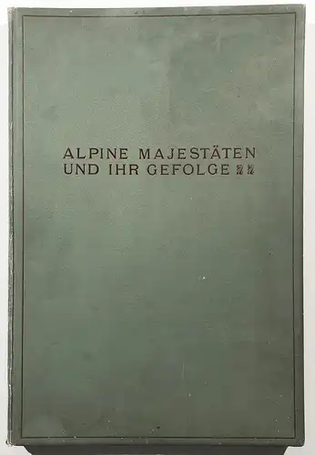 Alpine Majestäten und ihr Gefolge.