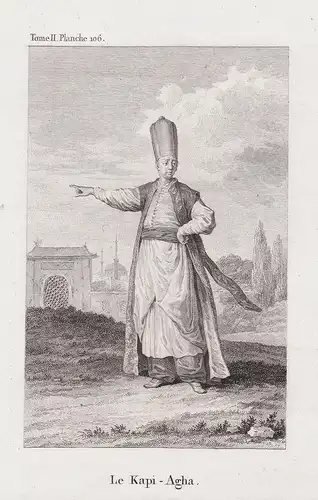 Le Kapi-Agha - Kapi Agha Bâbüssaâde agasi Ottoman Empire eunuch servant Seraglio Sultan Turkey Türkei Trachten