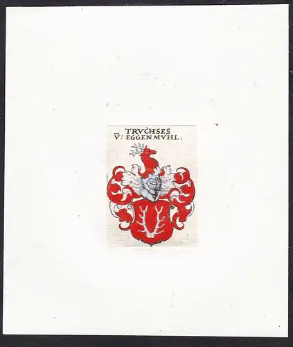 Trvchses v: Eggenmvhl - Truchses von Eggmühl Wappen Adel coat of arms heraldry Heraldik