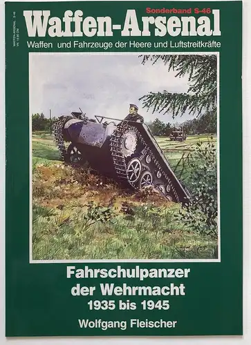 Fahrschulpanzer der Wehrmacht : 1935 - 1945.