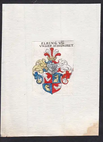 Elbing vo Under Schönfelt - Elbing vo Under Schönfelt Wappen Adel coat of arms heraldry Heraldik