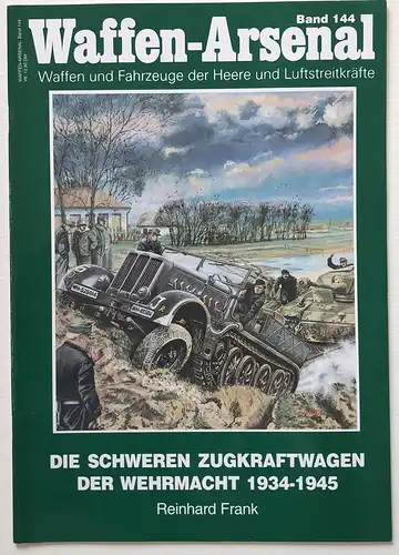 Die schweren Zugkraftwagen der Wehrmacht : 1934 - 1945.