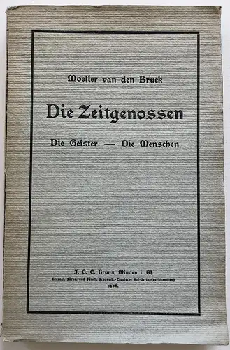 Die Zeitgenossen. Die Geister - Die Menschen.