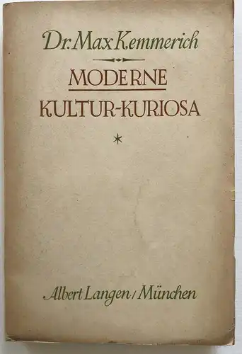 Moderne Kultur-Kuriosa.