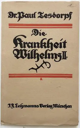 Die Krankheit Wilhelms II.