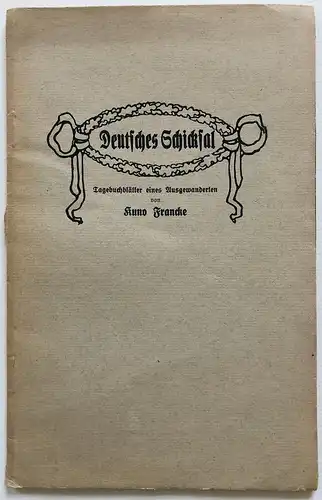 Deutsches Schicksal. Tagebuchblätter eines Ausgewanderten.