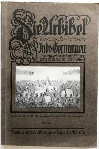 Die Urbibel der Indo-Germanen. II. Die Jahrbücher von Eri 1004 bis 578 v. Chr. Mit 4 Abbildungen und 3 Karten.