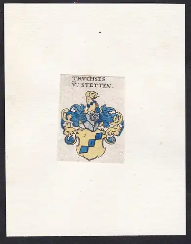 Truchses v: Stetten - Truchses von Stetten Wappen Adel coat of arms heraldry Heraldik