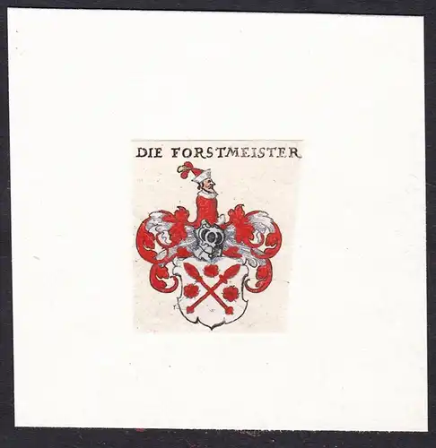 Die Forstmeister - Die Forstmeister Wappen Adel coat of arms heraldry Heraldik