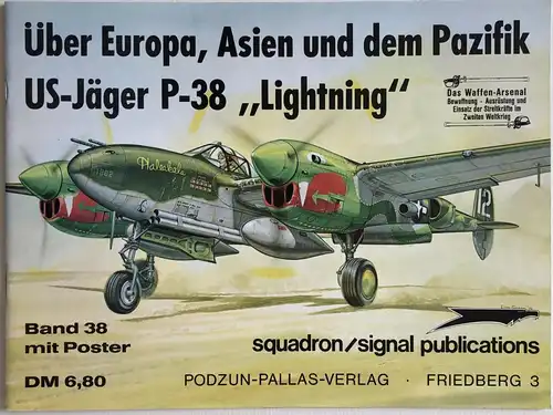 Über Europa, Asien und dem Pazifik US-Jäger P-38 Lightning.