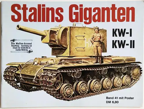 Stalins Giganten : KW-I u. KW-II.