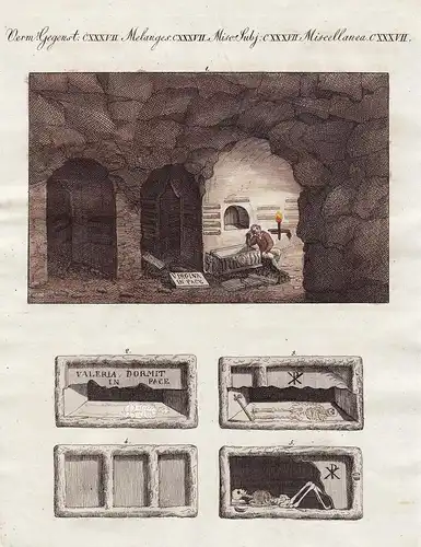 Verm. Gegenst. CXXXVII - Die Katakomben oder unterirdischen Gräber von Rom - Rom Rome Katakomben Catacombs Gra