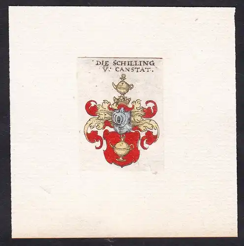 Die Schilling v: Canstat - Die Schilling von Canstat Schiling Kanstat Wappen Adel coat of arms heraldry Herald
